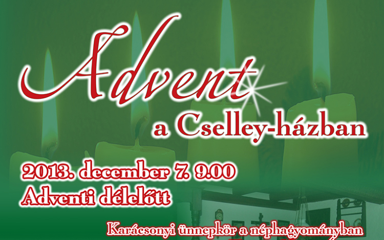 Advent a Cselley-házban