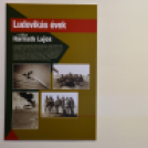 Emlékkiállítás - Magyarnak Lenni Büszke Gyönyörűség!