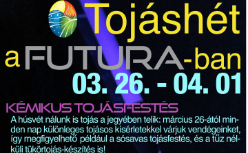 Tojáshét a FUTURA-ban!